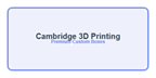 Cambridge 3D Printing Logo